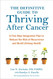Definitive Guide to Thriving After Cancer