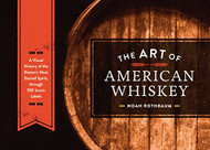 Art of American Whiskey