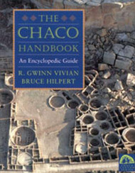 Chaco Handbook: An Encyclopedia Guide (Chaco Canyon)