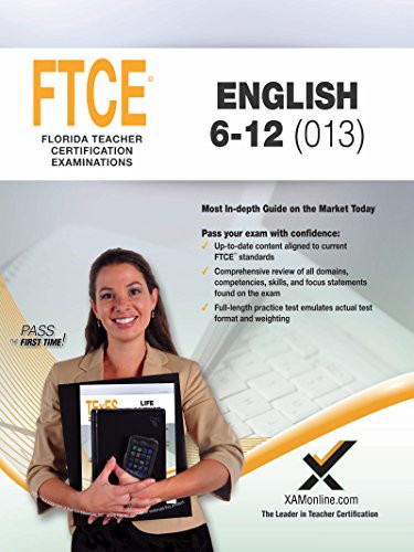 2017 FTCE English 6-12 - Florida Teacher Certification Examinations