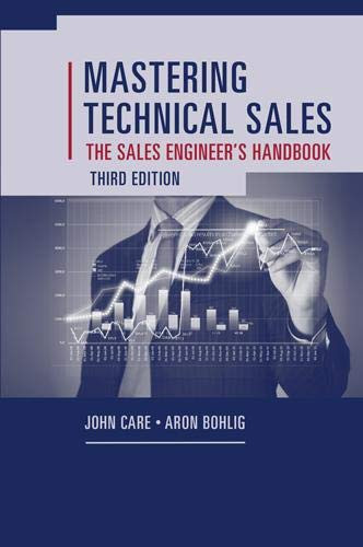 Mastering Technical Sales: The Sales Engineer's Handbook - Artech House