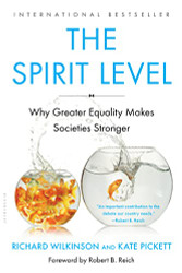 Spirit Level: Why Greater Equality Makes Societies Stronger