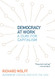 Democracy at Work: A Cure for Capitalism