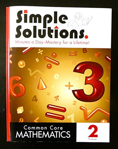 Simple Solutions Common Core Mathematics 2 1st Semester