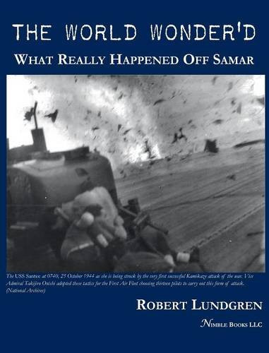 World Wonder'd: What Really Happened Off Samar