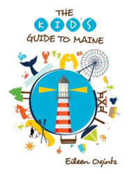 Kid's Guide to Maine (The Kid's Guide)