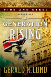 Fire and Steel volume 1: A Generation Rising
