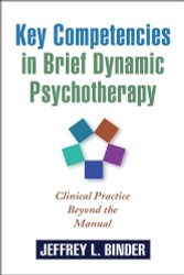 Key Competencies in Brief Dynamic Psychotherapy