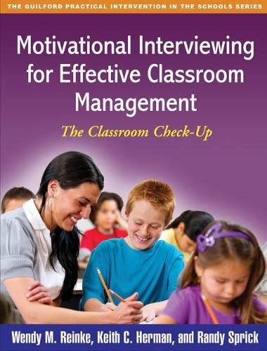 Motivational Interviewing for Effective Classroom Management