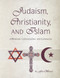 Judaism Christianity and Islam