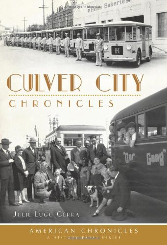 Culver City Chronicles (American Chronicles)