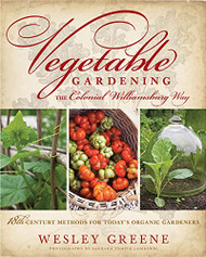 Vegetable Gardening the Colonial Williamsburg Way