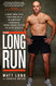 Long Run: A New York City Firefighter's Triumphant Comeback from