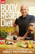 Body Reset Diet: Power Your Metabolism Blast Fat and Shed Pounds