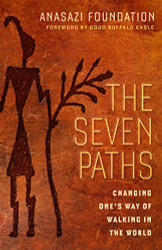 Seven Paths: Changing One's Way of Walking in the World