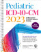 Pediatric ICD-10-CM 2023: A Manual for Provider-Based Coding
