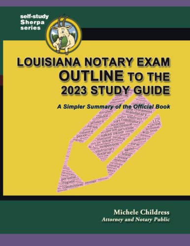 Louisiana Notary Exam Outline to the 2023 Study Guide