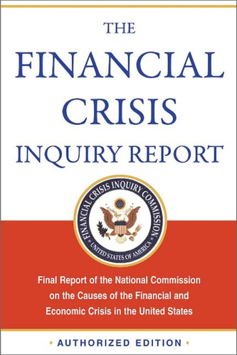 Financial Crisis Inquiry Report