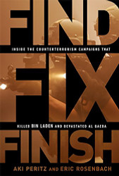 Find Fix Finish: Inside the Counterterrorism Campaigns that Killed