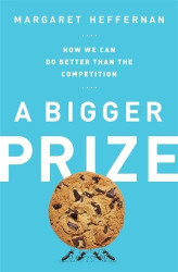 Bigger Prize: How We Can Do Better than the Competition