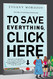To Save Everything Click Here