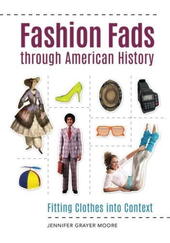 Fashion Fads through American History