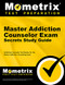 Master Addiction Counselor Exam Secrets Study Guide