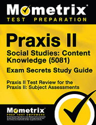 Praxis II Social Studies: Content Knowledge