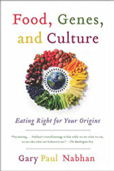 Food Genes and Culture: Eating Right for Your Origins