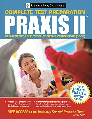 Praxis II: Elementary Education Content Knowledge (5018)