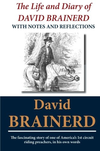 Life and Diary of David Brainerd