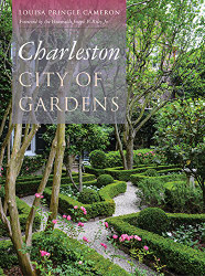 Charleston: City of Gardens