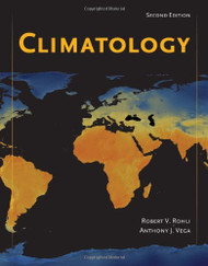 Climatology by Robert V Rohli