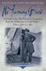No Turning Back: A Guide to the 1864 Overland Campaign from
