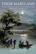 Their Maryland: The Army of Northern Virginia From the Potomac