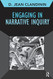 Engaging in Narrative Inquiry (Developing Qualitative Inquiry)