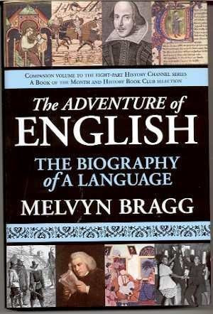 Adventure of English: The Biography of a Language