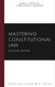 Mastering Constitutional Law
