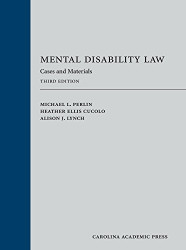 Mental Disability Law: Cases and Materials