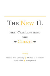 New 1L: First-Year Lawyering with Clients