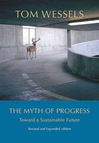 Myth of Progress: Toward a Sustainable Future