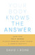Your Body Knows the Answer