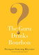 Guru Drinks Bourbon