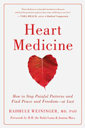 Heart Medicine: How to Stop Painful Patterns and Find Peace