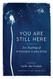 You Are Still Here: Zen Teachings of Kyogen Carlson