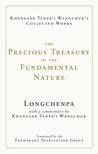 Precious Treasury of the Fundamental Nature - The Collected Works
