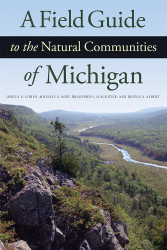 Field Guide to the Natural Communities of Michigan