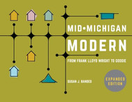 Mid-Michigan Modern Expanded Edition