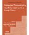 Computed Tomography: Algorithms Insight and Just Enough Theory