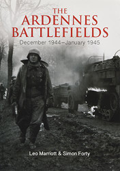 Ardennes Battlefields: December 1944-January 1945